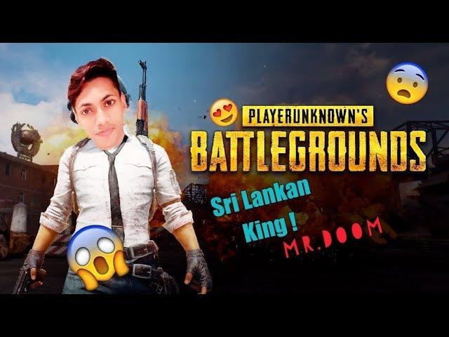 Pubg (Mr.DooM)  Sri lankan king