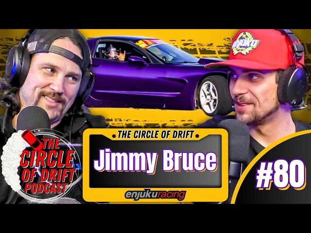 WILD Drift Week Stories, BMW to C5 Drifting & Moved from Chile? w/ Jimmy Bruce | Circle of Drift #80