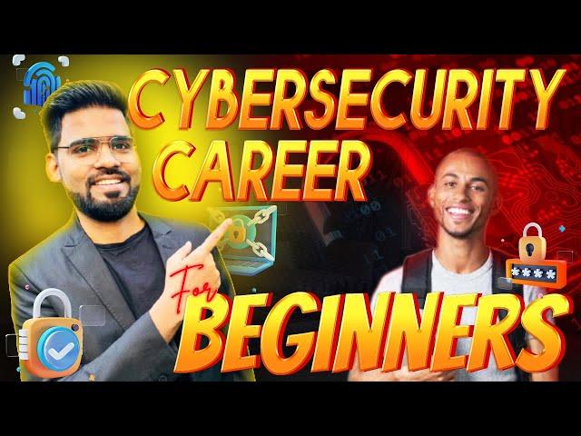 Cybersecurity Career for Beginners:  Step-by-step Guide by Rajneesh Gupta