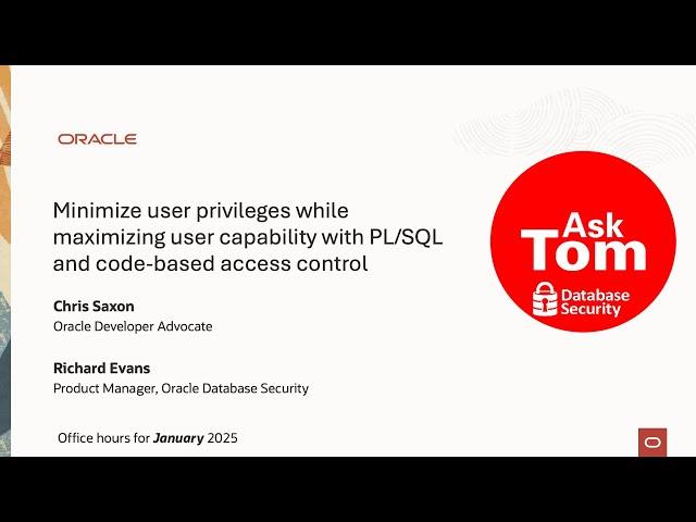 Minimize user privileges while maximizing user capability with PL/SQL and code-based access control