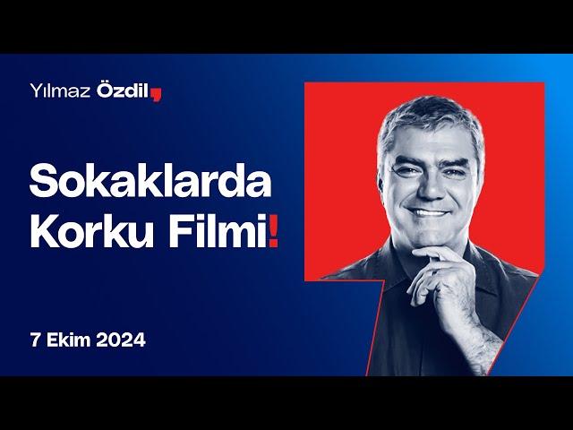 Sokaklarda Korku Filmi! - Yılmaz Özdil