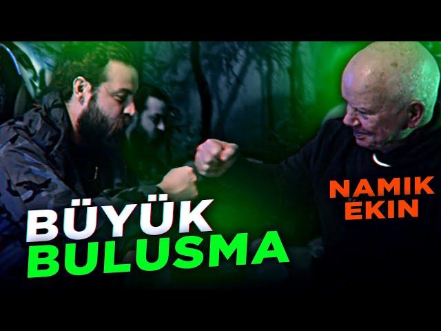 ELRAENN VE NAMIK EKİN BÜYÜK BULUŞMA (SAT KOMANDOSU)