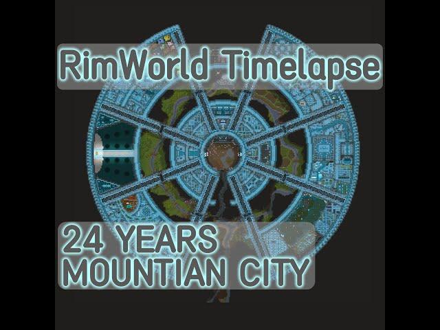 RimWorld Timelapse: Frozen Secret Hideout - 24 Years Giant Mountain City