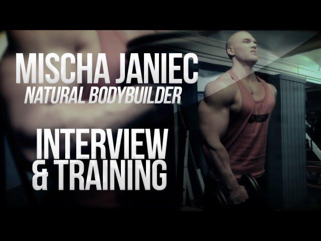 Natural Bodybuilder Mischa Janiec Interview & Training GERMAN (ENG sub)