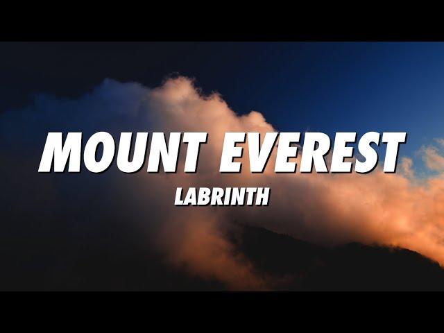 Labrinth - Mount Everest (Lyrics)