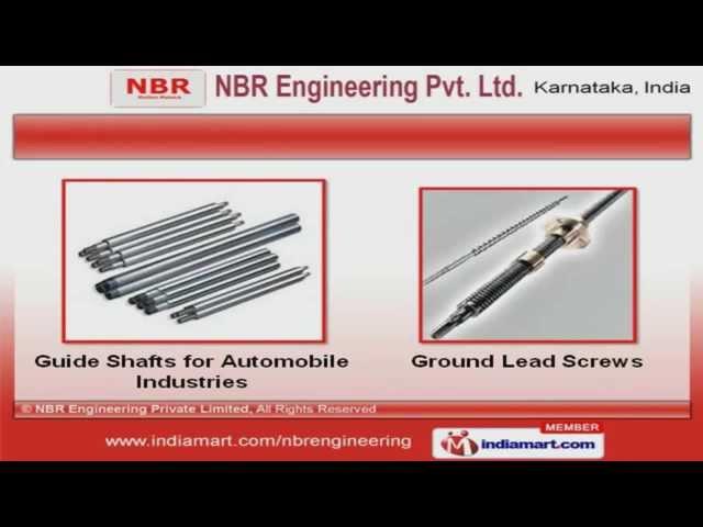 Precision Ball Screws & Guide Shafts  by NBR Engineering Private Limited, Bengaluru