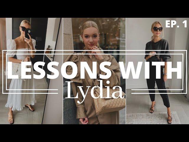 HOW I GET DRESSED & PLAN MY OUTFITS | Lessons with Lydia. Episode 1