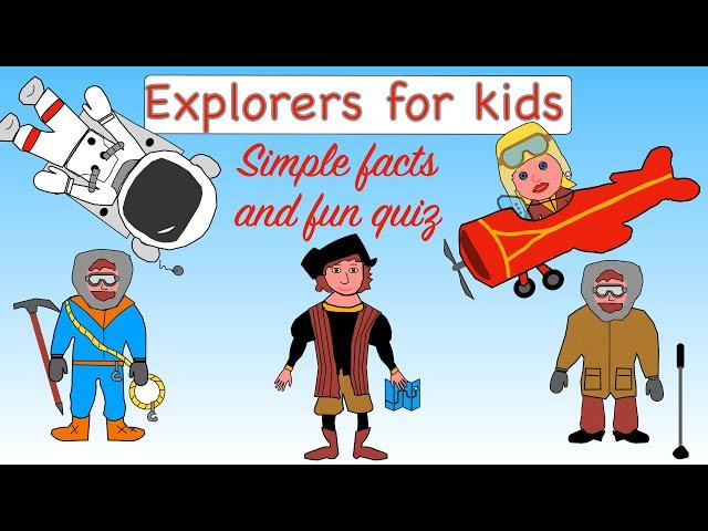 Famous Explorers for kids | Facts and quiz