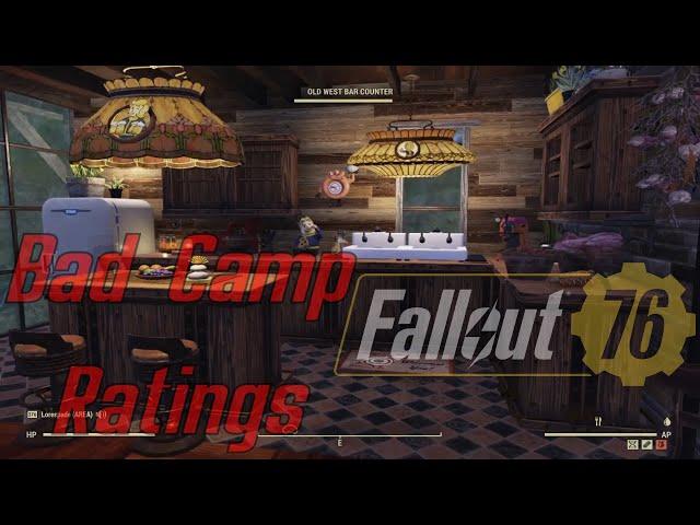 Fallout 76 Bad Camp Ratings What you Need To Do Vs. Whatever You Are Doing Wrong