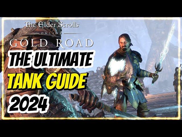 The Ultimate ESO Tank Guide 2024