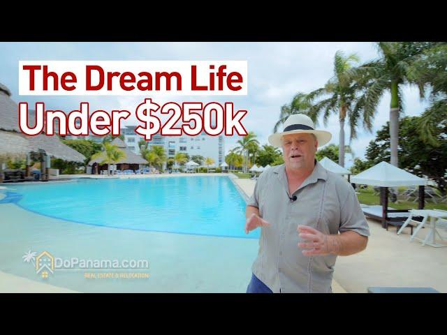 The Dream Life Under $250k in Panama