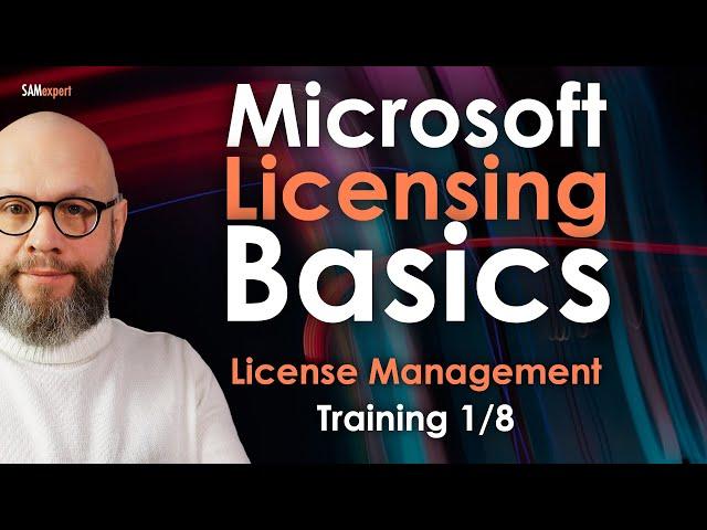Microsoft Licensing Basics, Models, Fundamentals Training 2021