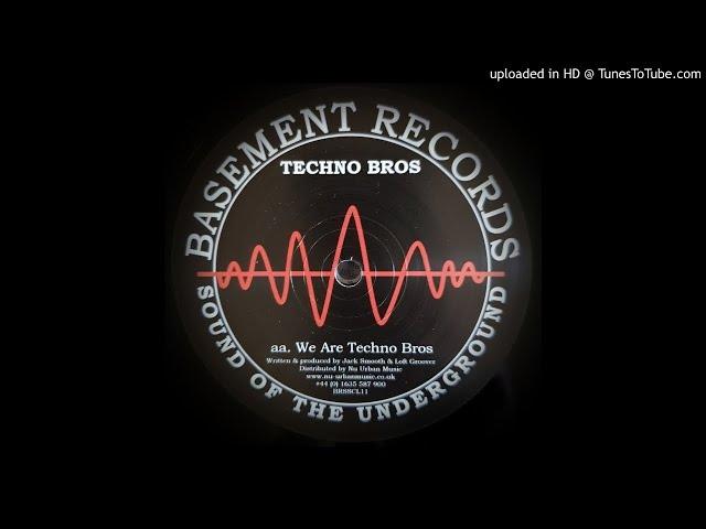 TECHNO BROS - WE ARE....TECHNO BROS