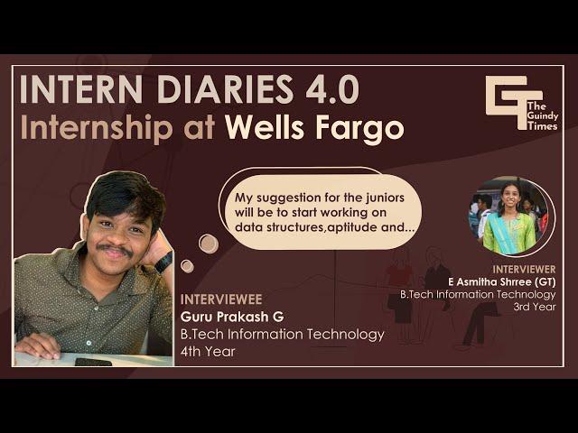 Intern Diaries 4.0 | #2 Intern at Wells Fargo