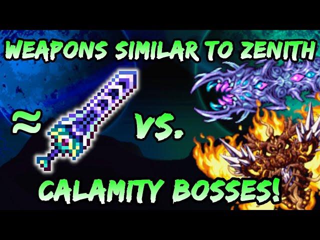 Terraria Weapons Similar to ZENITH vs CALAMITY BOSSES! How Strong Would Zenith be in Calamity Mod?