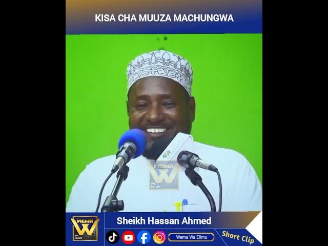 Kisa Cha Muuza Machungwa _ SHEIKH HASSAN AHMED