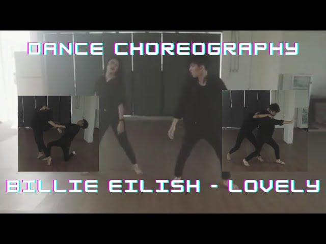 Billie Eilish - Lovely || Choreography || Couple Dance