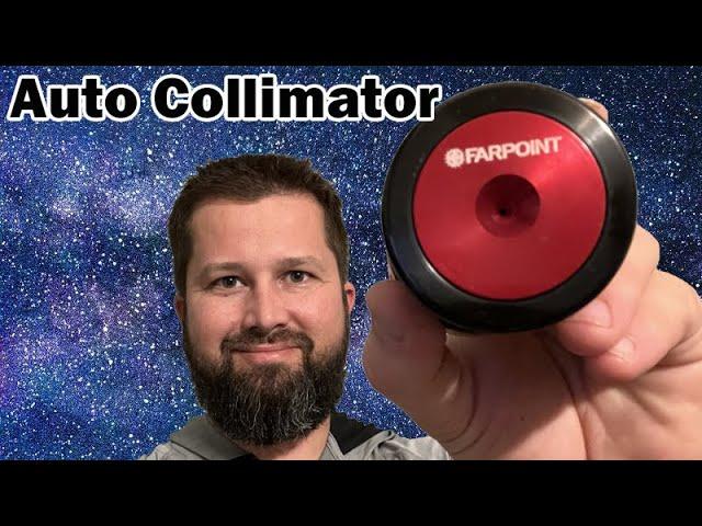 Farpoint Astro Auto Collimator Review