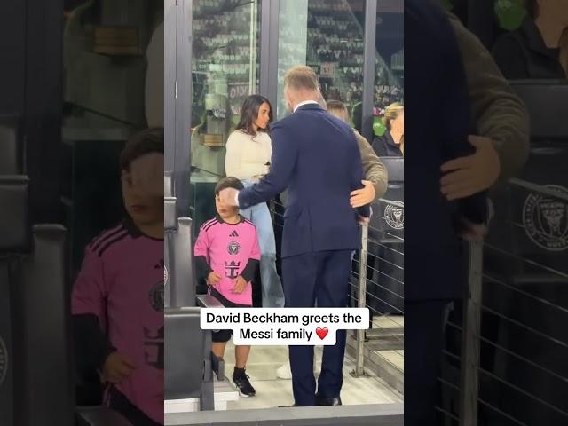 Beckham greets Messi’s family ️