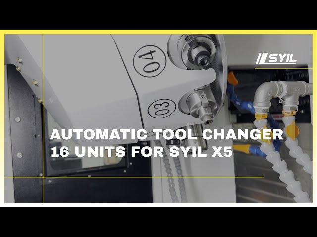 CNC Automatic Tool Changer With 16 Units On SYIL X5