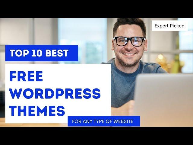 TOP 10 FREE Wordpress Themes 2021 | BEST Themes For BLOG , MAGZINE , SHOPE & More