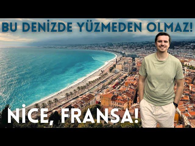 NİCE: Güney Fransa’nın İncisi!