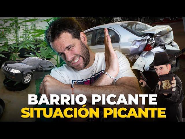 Anécdota #206  - Barrio PICANTE, situación PICANTE