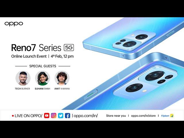 OPPO Reno7 Series | Launch Event | 4th Feb'22