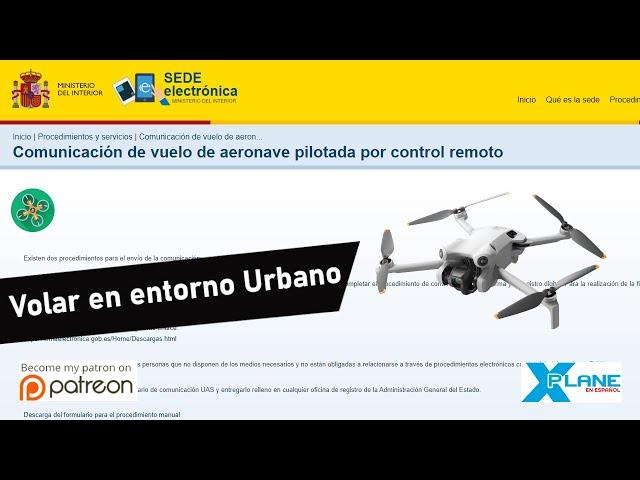 X-Plane Español | UAS/DRONES | Comunicación Ministerio Interior Vuelo Urbano