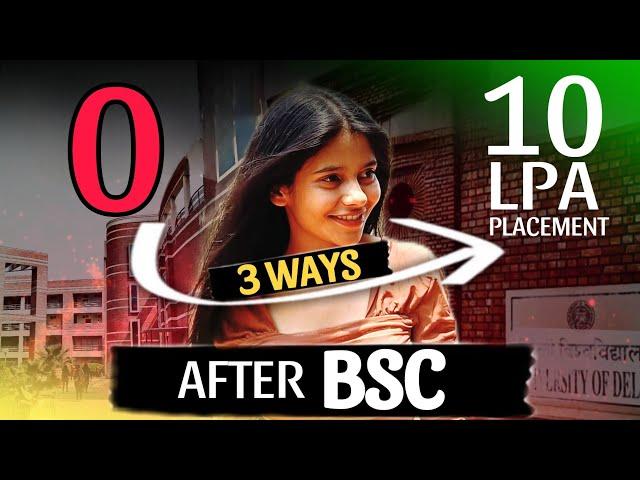 How to get a 10+ LPA Package Job after BSc Degree? (GUARANTEED) | Jobs after BSc | Career after BSc