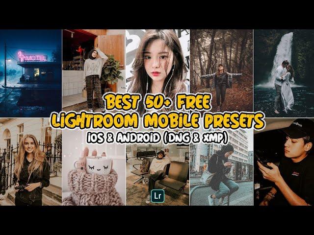 Best 50+ Free Lightroom Mobile Presets DNG & XMP No Password - Free 50+ Presets Lightroom Mobile