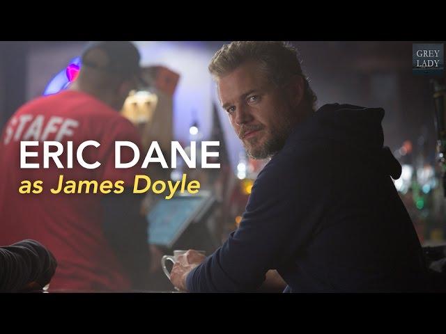 Grey Lady Character Spotlight: Eric Dane as Doyle