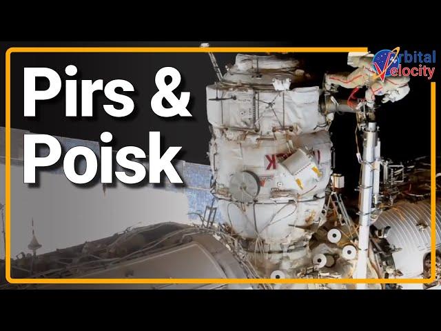 Russia’s Pirs & Poisk modules | SpaceByte