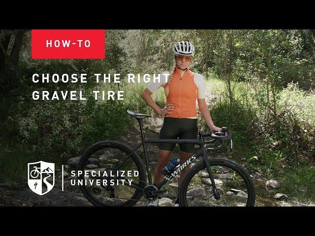 How to choose the right gravel tire | Specialized University rider guides