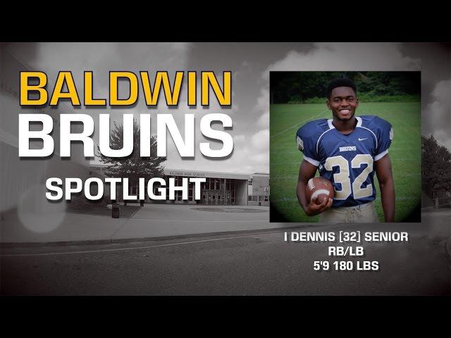 Baldwin Bruins Spotlight: I. Dennis [32] RB/OLB