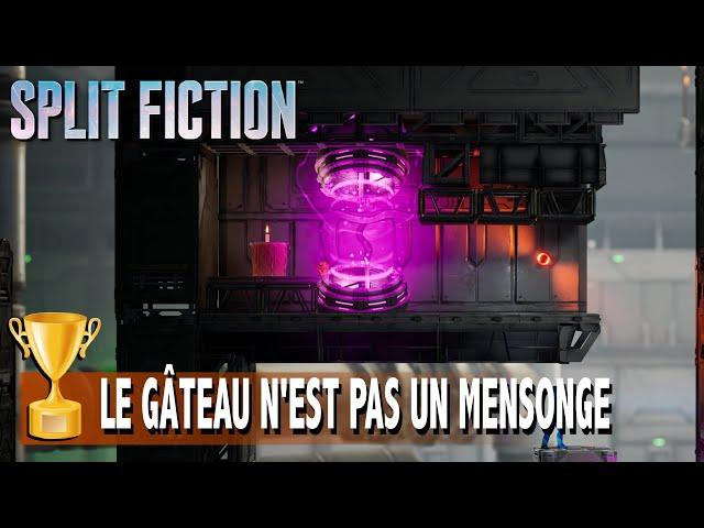 LE GÂTEAU N'EST PAS UN MENSONGE - Félicitation le test est terminé Trophée SPLIT FICTION