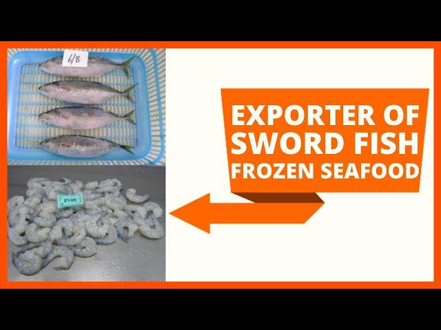 Top Sword Fish and frozen seafood | Supplier and Exporter