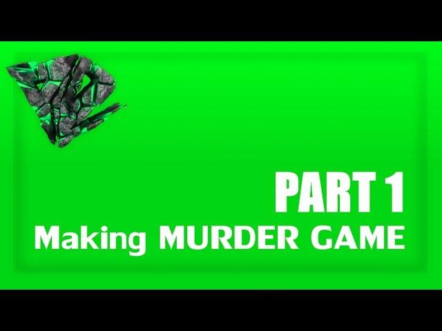 ROBLOX Development - Murder Game [PART 1] [FilteringEnabled]