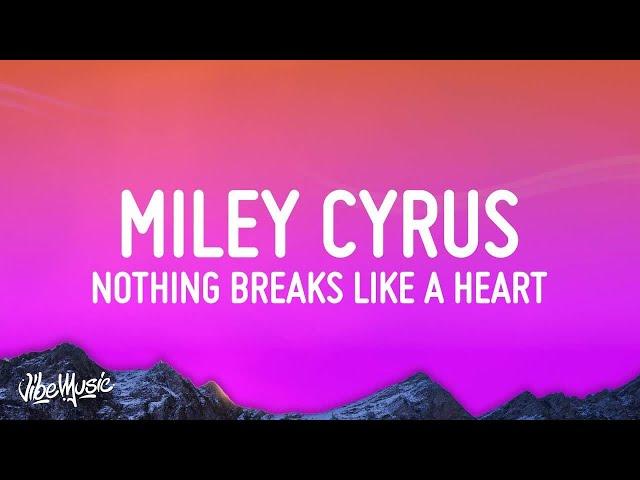 [1 HOUR] Mark Ronson, Miley Cyrus - Nothing Breaks Like a Heart (Lyrics)