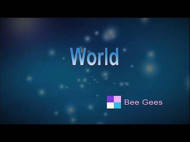 World  Bee Gees  Karaoke  Instrumental  Cover Song