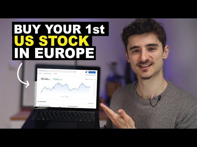 How to buy your first US stock in EUROPE (in 12 Minutes)