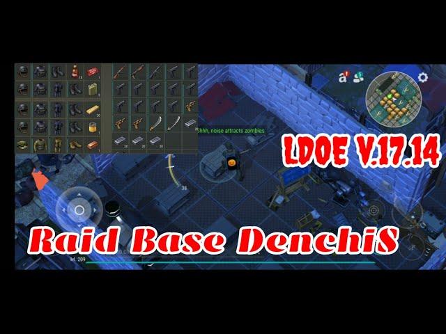 LDOE Raid DenchiS | Suicide Trick | Last Day on Earth v.1.17.14