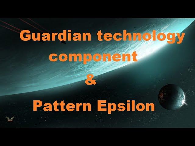 Guardian technology  component  and pattern Epsilon data