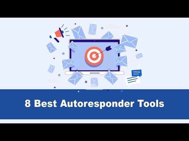 8 Best Autoresponders To Boost Your Email Marketing (Features + Pricing + Pros & Cons)