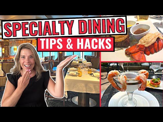 18 Cruise Specialty Restaurant TIPS & SECRETS You Need to Know