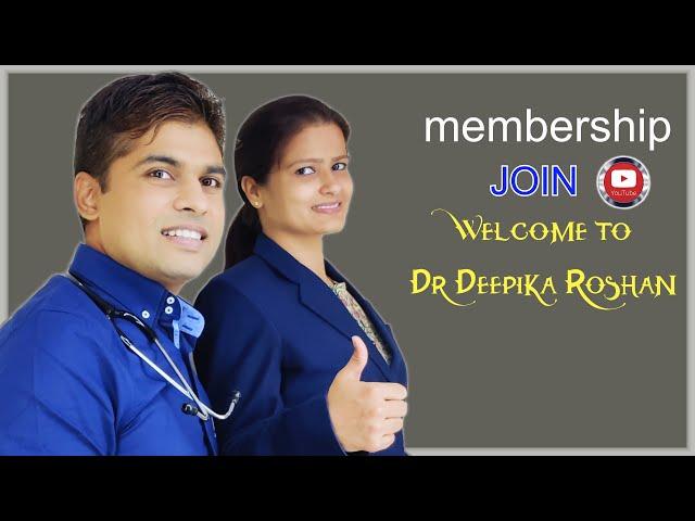 Paid Membership of Dr. Deepika Roshan । How to get , complete information.