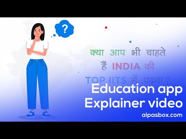 Education app explainer video by Alpasbox (Animated app explainer video 2021)