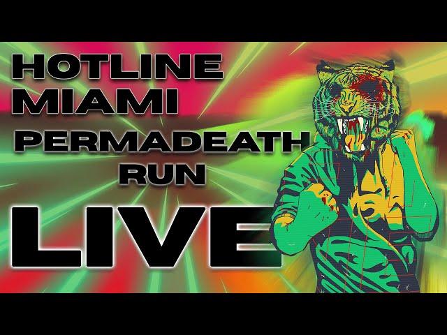 HOTLINE MIAMI PERMADEATH STREAM 4#