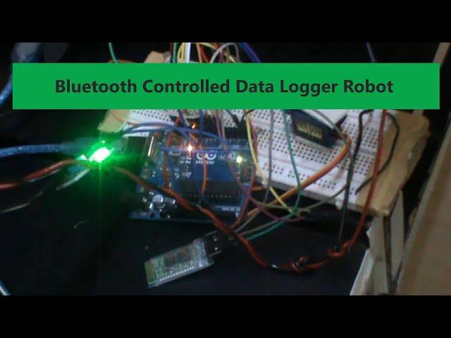 Bluetooth Controlled Data Logger Robot: Electronics For You DIY Project