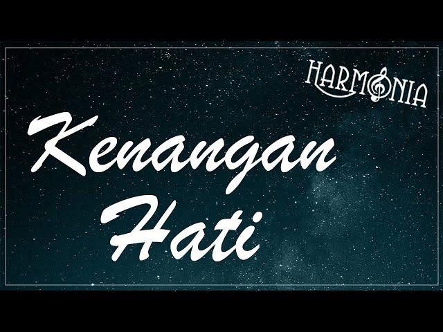 HARMONIA - KENANGAN HATI (OFFICIAL LYRIC VIDEO)